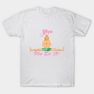 Yoga Ken do it! T-Shirt